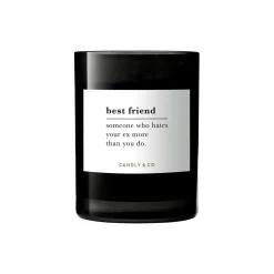 No. 4 Candle, BEST FRIEND Someone who hates your ex more than you do