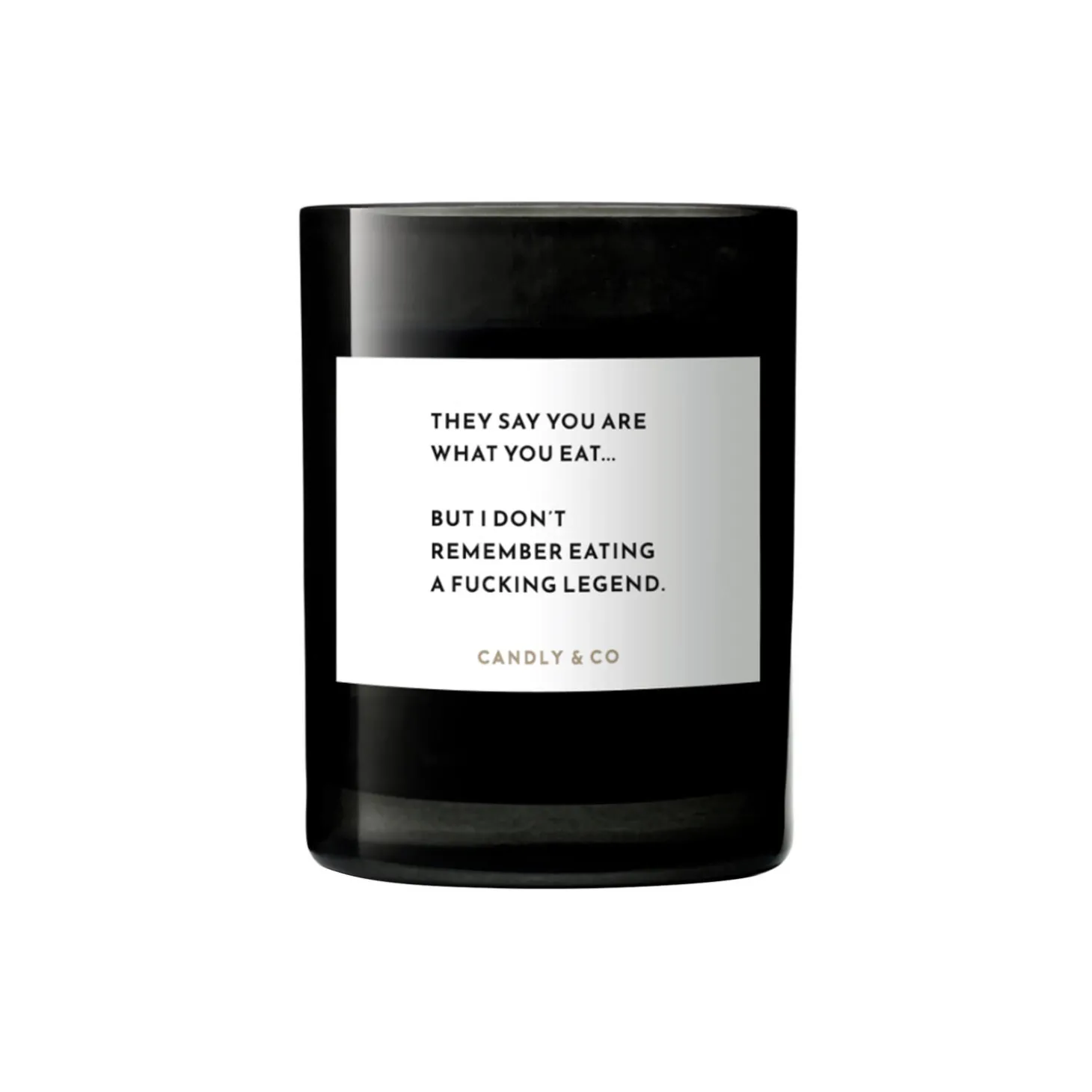 No. 1 Candle, They say you are what you eat